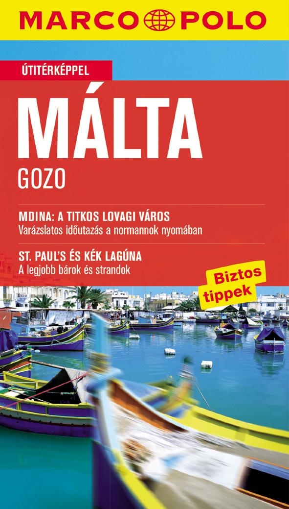 - - Málta - Új Marco Polo