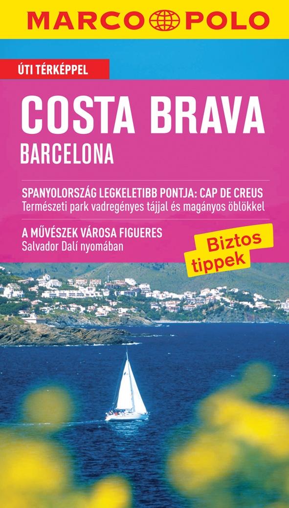 - - Costa Brava - Barcelona - Új Marco Polo