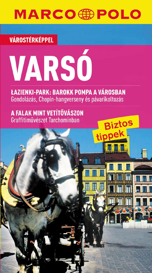 - - Varsó - új Marco Polo