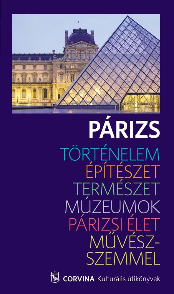 - - Párizs - Kulturális útikönyv