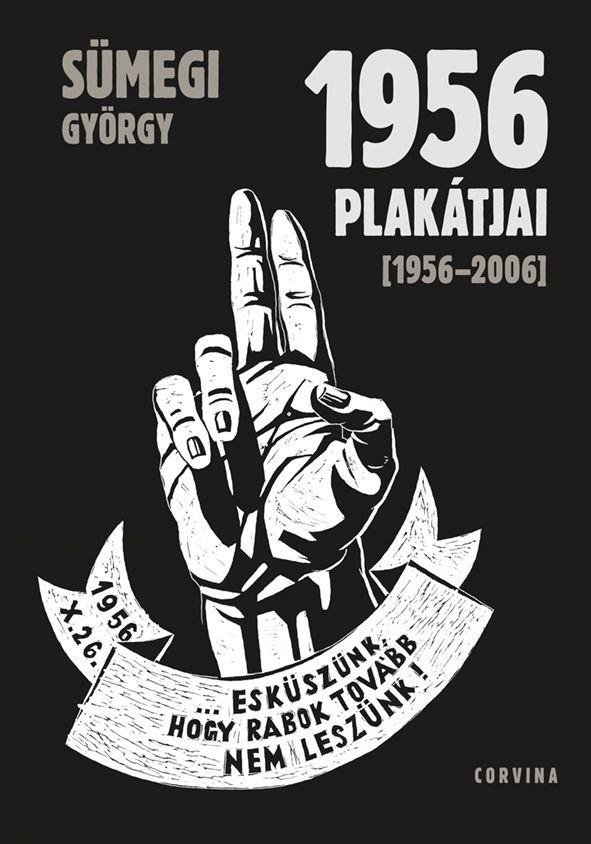 Sümegi György - 1956 plakátjai