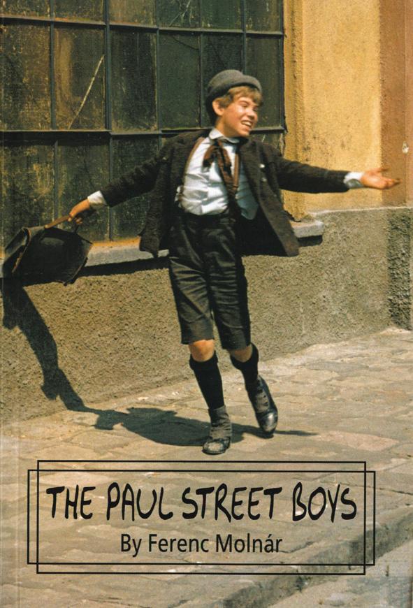 Molnár Ferenc - The Paul Street Boys (A Pál utcai fiúk - angol nyelven)