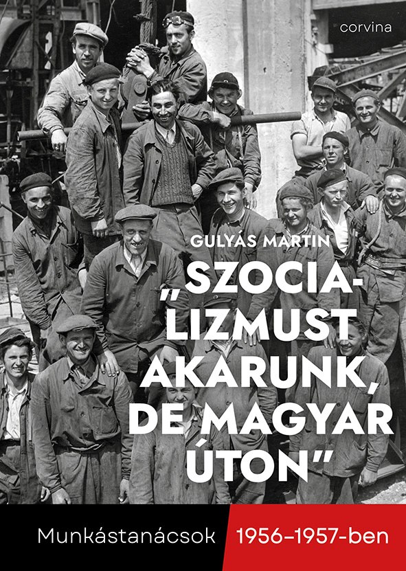 Gulyás Martin - ,,Szocializmust akarunk, de magyar úton