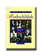 Morton, Frederic - A Rothschildok - Egy család története